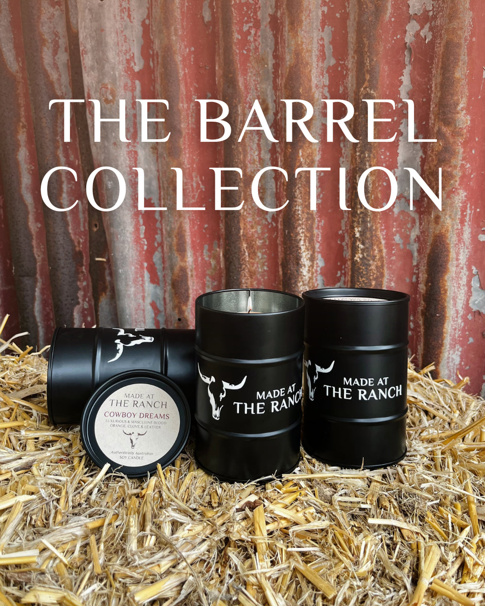 Made at the Ranch Barrel Candle